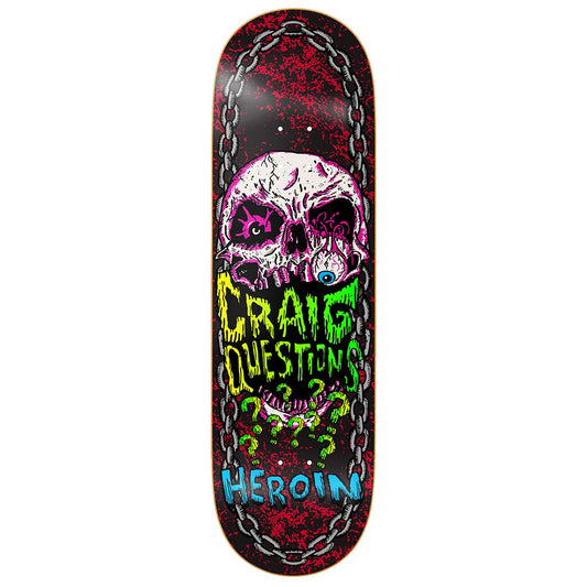 Heroin Craig Questions Knock Off Deck - 9.25