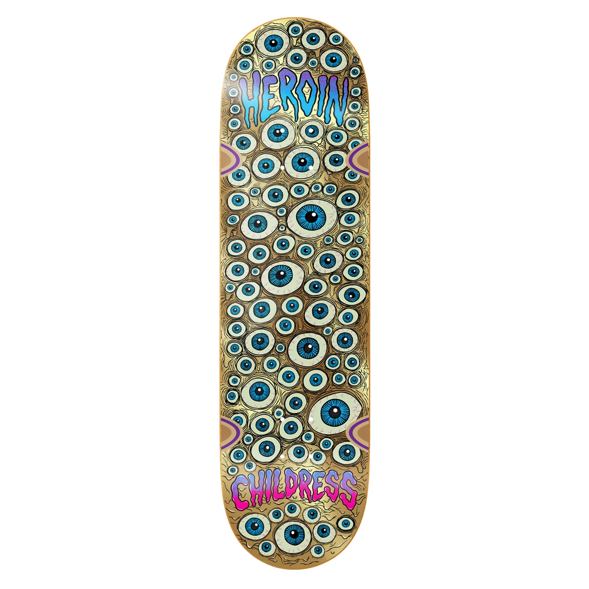 Heroin Chet Childress Eyes Deck - 8.75