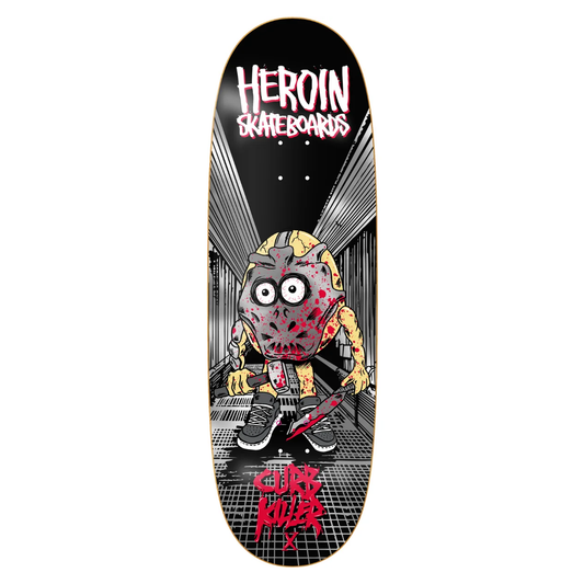 Heroin Curb Killer X Deck - 10.0