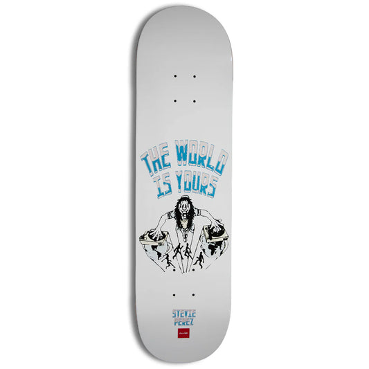 Chocolate Perez World is Yours Deck - 7.75