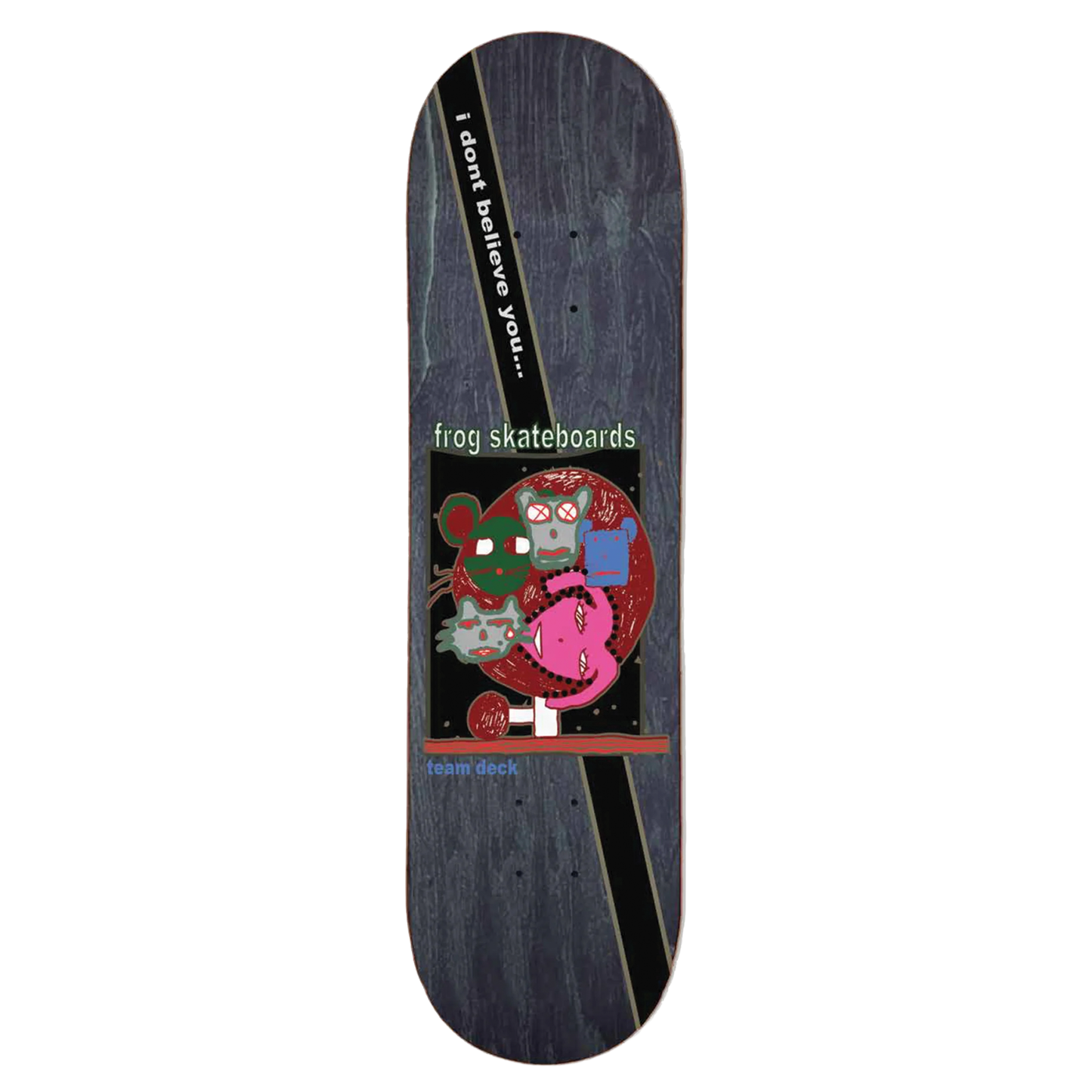 Frog I Don't Believe You Deck - Assorted Sizes