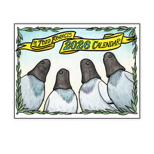 Deluxe Todd Francis 2026 Calendar