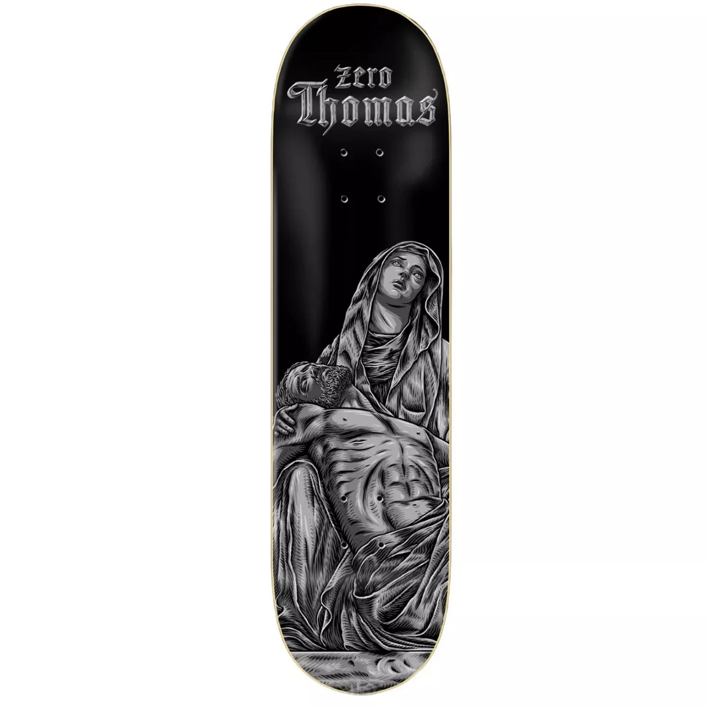 Zero Thomas La Pieta Deck - 8.25